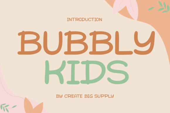 Bubbly Kids Font Adds Cheer to Business Design