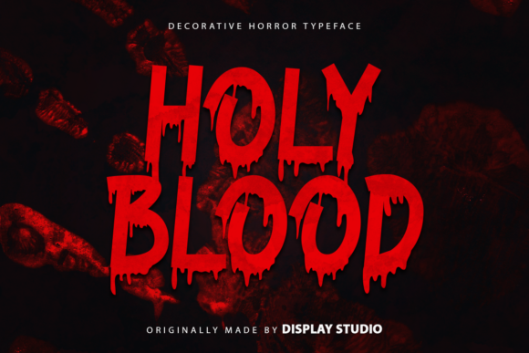 Holy Blood Font for Creepy Branding and Display Projects